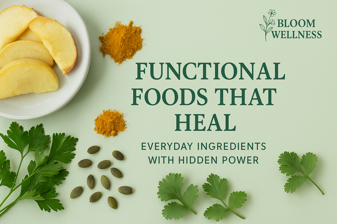 Functional Foods That Heal